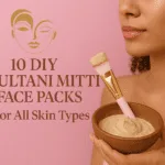 Multani Mitti Face Packs For All Skin Types