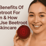 Benefits Of Beetroot For Skin